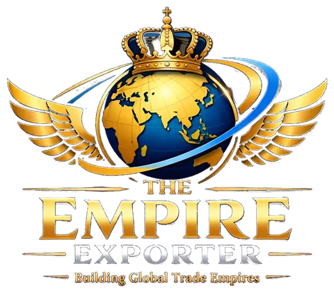 The Empire Exporter — Building Global Trade Empires